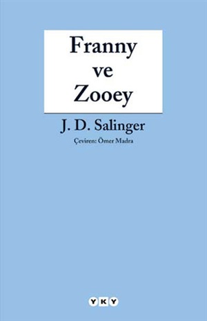 Franny ve Zooey _ Jerome David Salinger