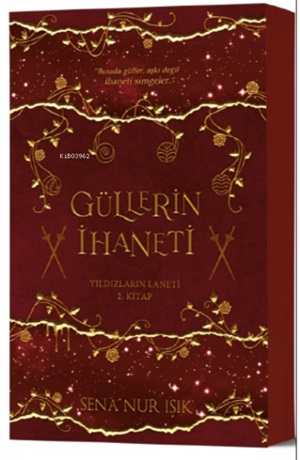 Güllerin İhaneti _ Sena Nur Işık