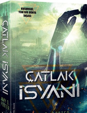 Çatlak İsyanı _ Amy S. Foster