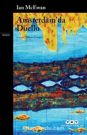 Amsterdam'da Düello _ Ian McEwan