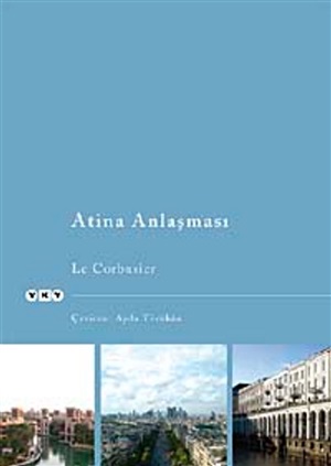 Atina Anlaşması _ Le Corbusier