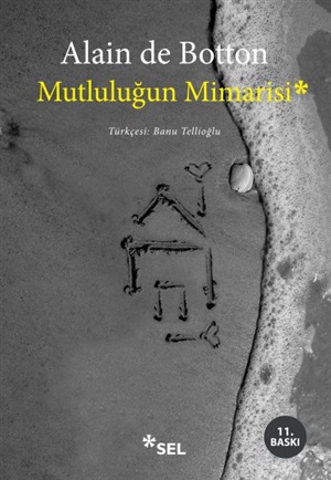 Mutluluğun Mimarisi _ Alain de Botton