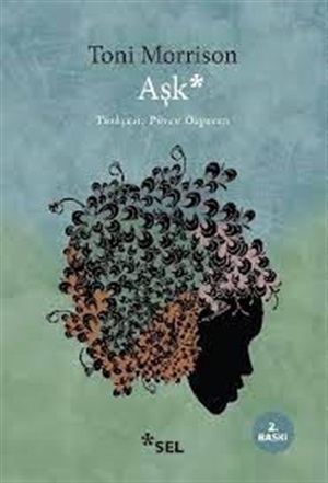 Aşk _ Toni Morrison