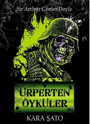 Ürperten Öyküler _ Sir Arthur Conan Doyle
