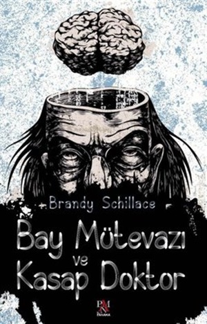 Bay Mütevazı ve Kasap Doktor _ Brandy Schillace