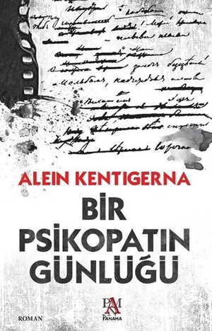 Bir Psikopatın Günlüğü _ Alein Kentigerna