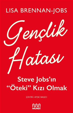 Gençlik Hatası _ Lisa Brennan-Jobs