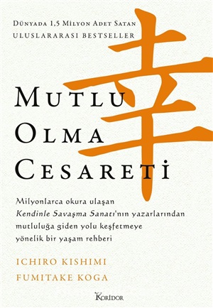 Mutlu Olma Cesareti _ Fumitake Koga