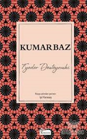 Kumarbaz (Bez Ciltli)