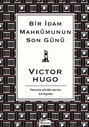 Bir İdam Mahkumunun Son Günü (Bez Ciltli)