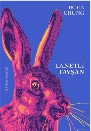 Lanetli Tavşan _ Bora Chung