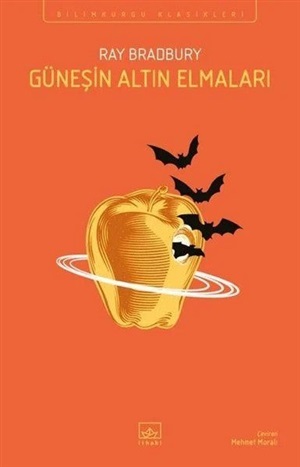 Güneşin Altın Elmaları _ Ray Bradbury