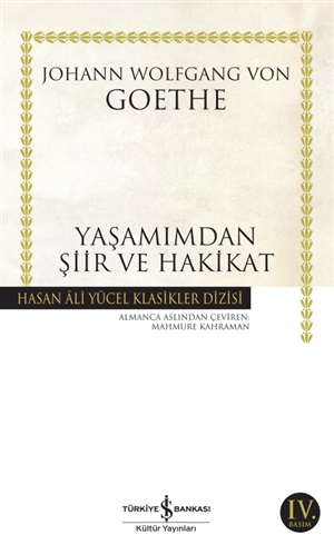 Yaşamımdan Şiir ve Hakikat _ Johann Wolfgang von Goethe