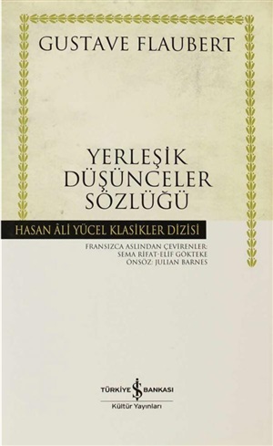 Yerleşik Düşünceler Sözlüğü _ Gustave Flaubert