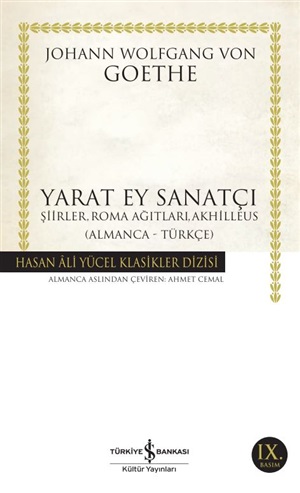 Yarat Ey Sanatçı _ Johann Wolfgang von Goethe
