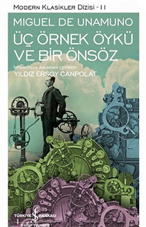 Üç Örnek Öykü ve Bir Önsöz _ Miguel de Unamuno