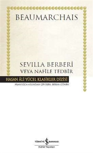 Sevilla Berberi Veya Nafile Tedbir (Ciltli) _ Pierre Beaumarchais