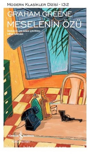 Meselenin Özü _ Graham Greene