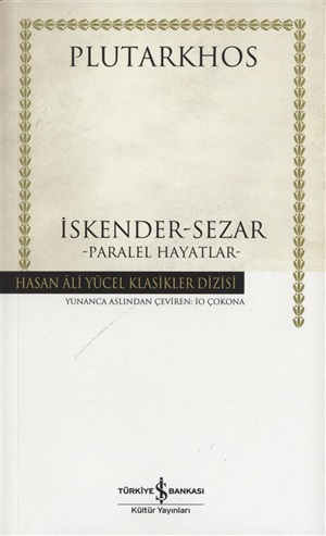 İskender - Sezar - Paralel Hayatlar _ Plutarkhos