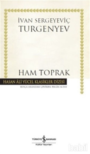 Ham Toprak _ Ivan Sergeyevich Turgenev