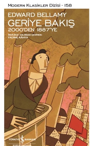 Geriye Bakış: 2000'den 1887'ye _ Edward Bellamy