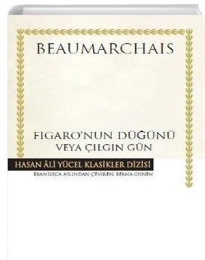 Figaro'nun Düğünü veya Çılgın Gün _ Pierre Beaumarchais