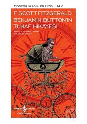 Benjamin Button'ın Tuhaf Hikayesi (Şömizli) _ Francis Scott Key Fitzgerald