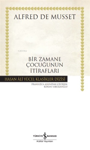Bir Zamane Çocuğunun İtirafları _ Alfred de Musset