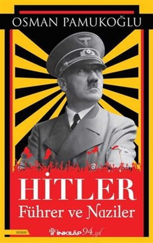 Hitler Führer ve Naziler_ Osman Pamukoğlu