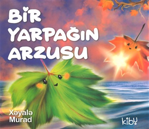 Bir yarpağın arzusu