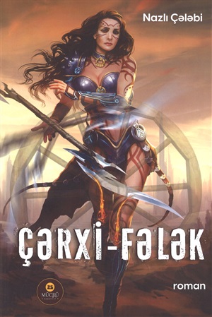 Çərxi-fələk (Nazlı Çələbi)