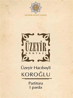 Üzeyir Hacıbəyli Koroğlu