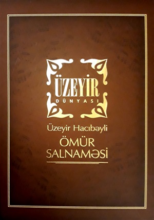 Üzeyir Hacıbəyli Ömür salnaməsi