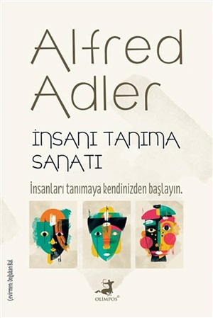 İnsanı Tanıma Sanatı_ Alfred Adler
