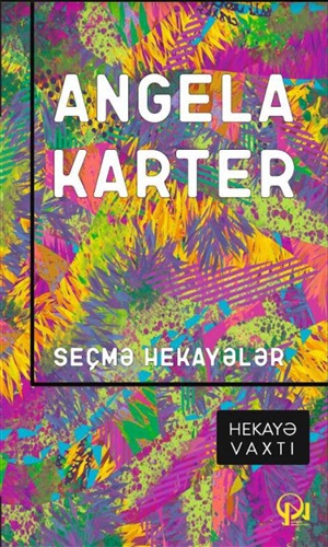 Seçmə hekayələr (Angela Karter)