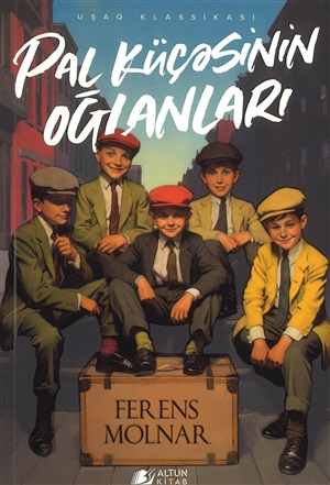 Pal küçəsinin oğlanları