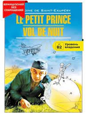 Le Petit Prince. Vol de Nuit