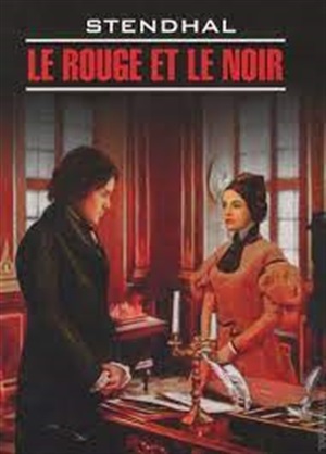 Le rouge et le noir Chronique du XIX siecle