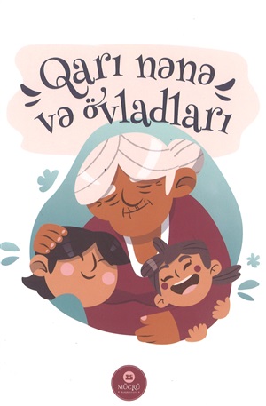 Qarı nənə və övladları