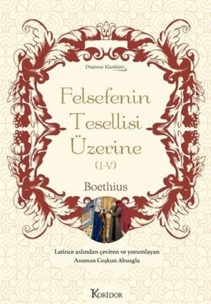 Felsefenin Tesellisi Üzerine (1-5) (Bez Ciltli)