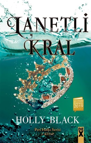 Lanetli Kral - Peri Halkı Serisi 2.Kitap