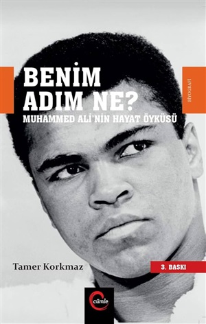 Benim Adım Ne? - Muhammed Ali'nin Hayat Öyküsü