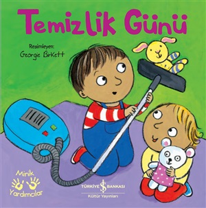 TEMİZLİK GÜNÜ - MİNİK YARDIMCILAR