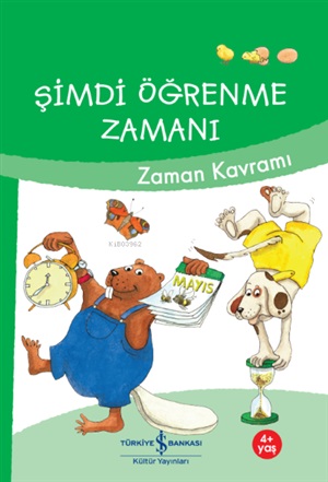 ŞİMDİ ÖĞRENME ZAMANI - ZAMAN KAVRAMI