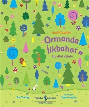 HADİ GEZELİM-ORMANDA İLKBAHAR