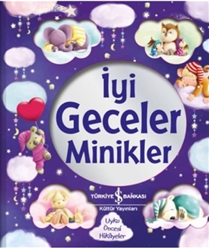 İYİ GECELER MİNİKLER