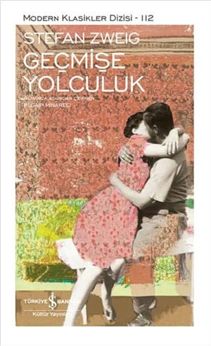 GEÇMİŞE YOLCULUK - SERT KAPAK