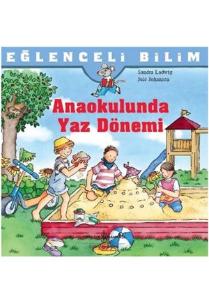 EĞ.BİLİM-ANAOKULUNDA YAZ DÖNEMİ