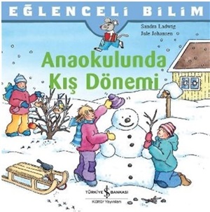 EĞ.BİLİM-ANAOKULUNDA KIŞ DÖNEMİ