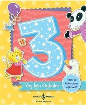 3 YAŞ İÇİN ÖYKÜLER